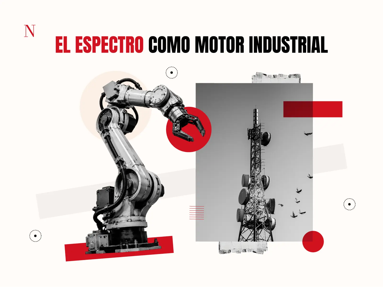 Redes de radiocomunicación inteligentes: Oportunidad para fortalecer a México y su industria